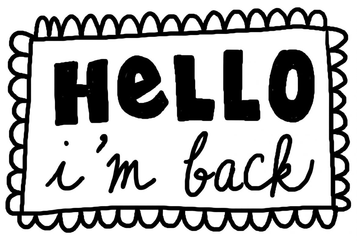 De retour !